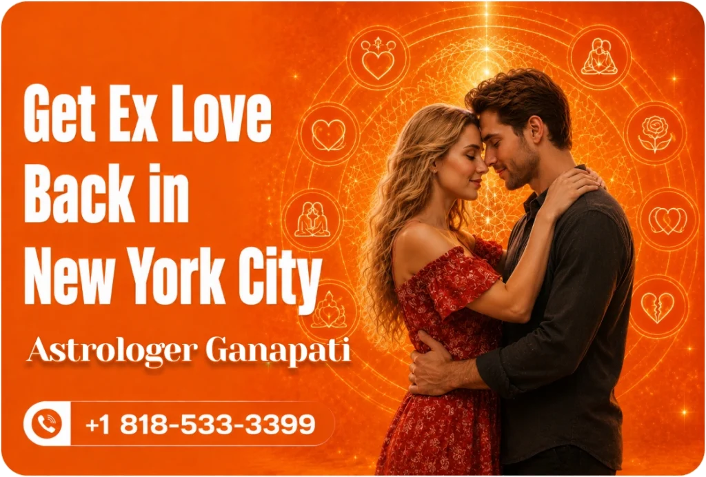 Get Ex Love Back in New York City