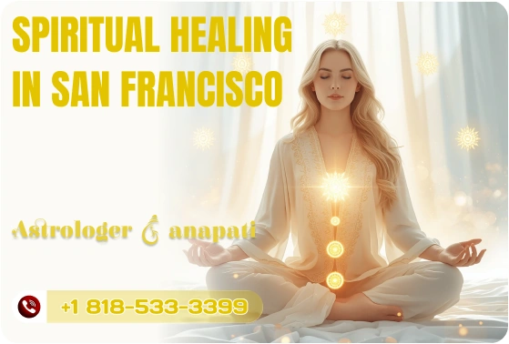 Spiritual Healing in San Francisco