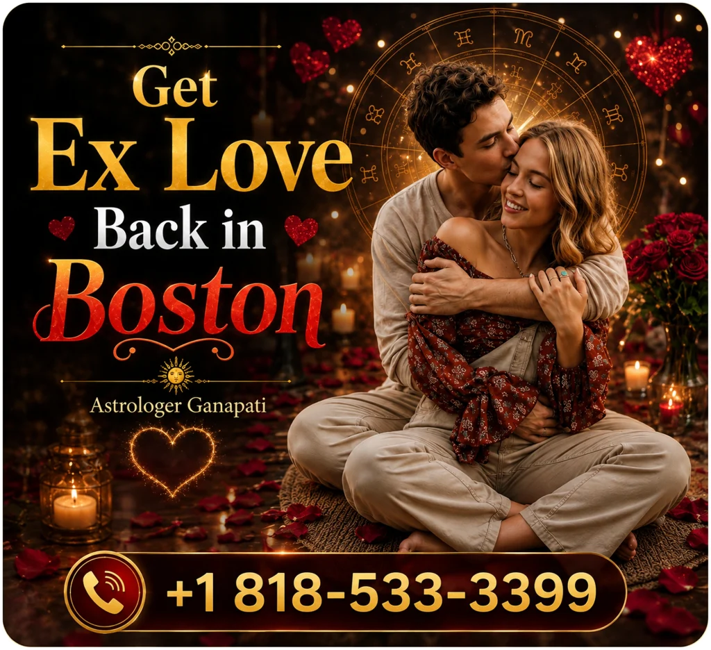 Get Ex Love Back in Boston